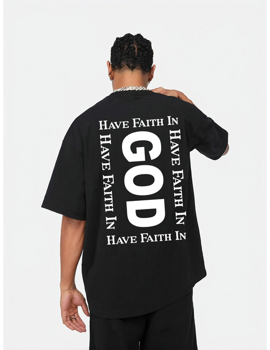 Have Faith in God T-S